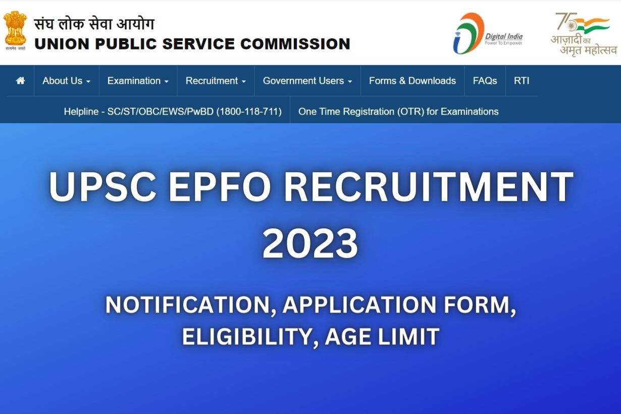 UPSC EPFO Recruitment 2023, Notification, Application Form