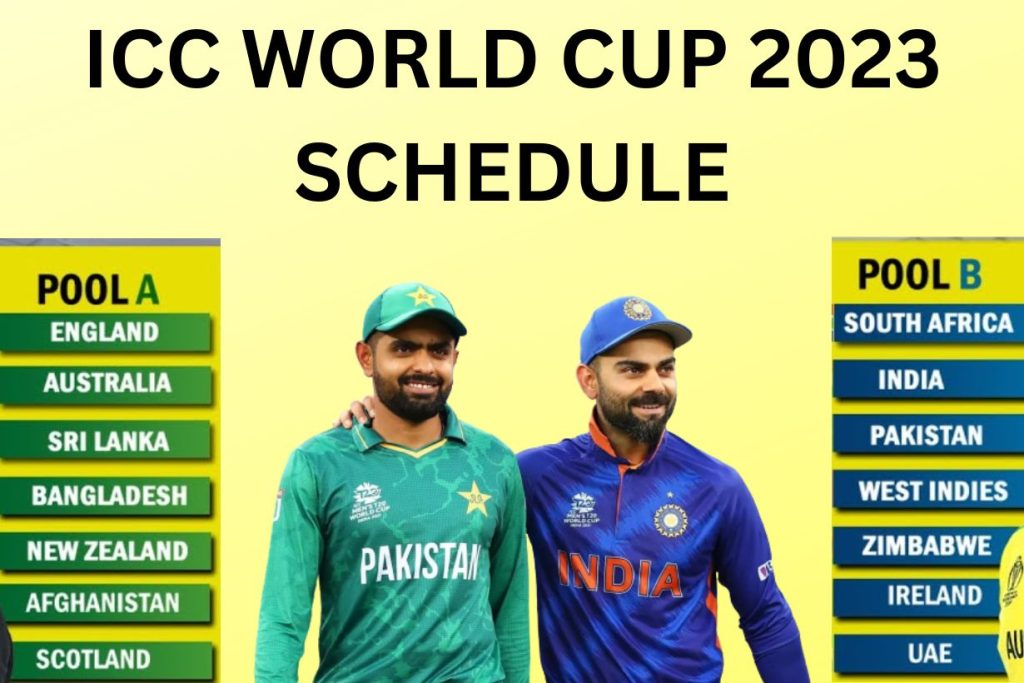 ICC World Cup Schedule 2023, Points Table, Time Table, Fixtures, Group Wise Match List