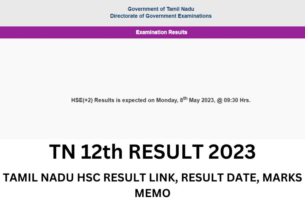 TN 12th Result 2023 Tamil Nadu HSC Results Roll No Wise, Name Wise, Marks Memo